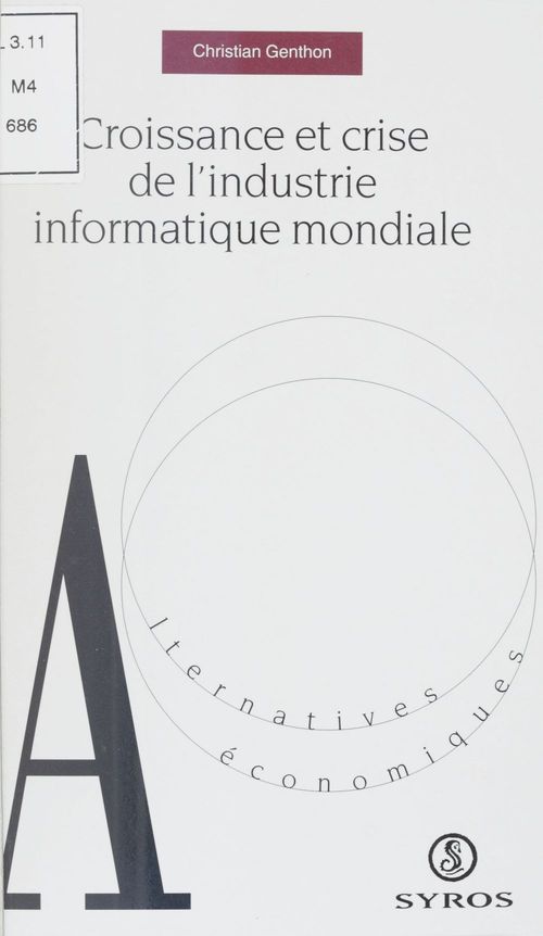 ebook cover of Croissance et crise de l'industrie informatique mondiale, by Genthon