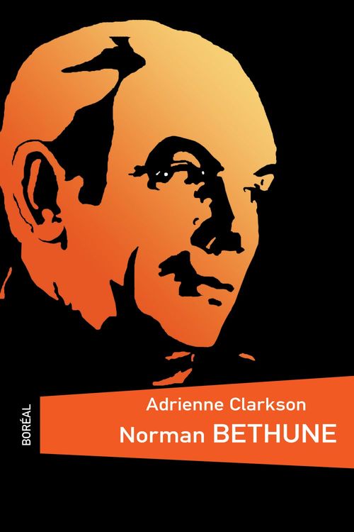 ebook cover of Norman Bethune, by Adrienne Clarkson