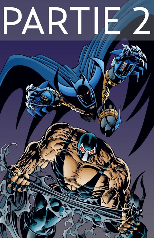 Couverture ebook de Batman - Knightfall - Tome 2 - Partie 2, de Alan Grant, Chuck Dixon, Doug Moench