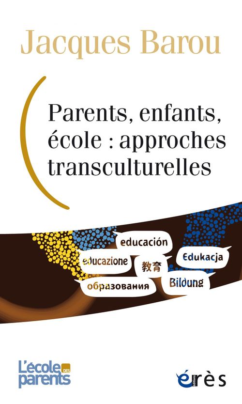 ebook cover of Parents, enfants, école : approches transculturelles, by Jacques Barou