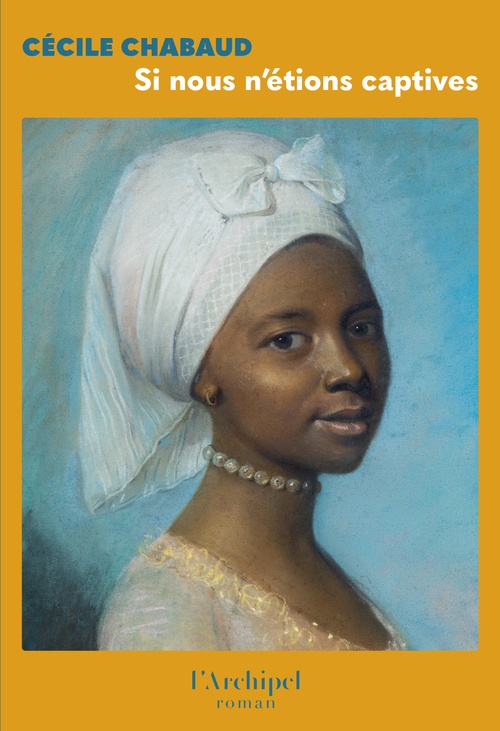 ebook cover of Si nous n'étions captives, by Cécile Chabaud