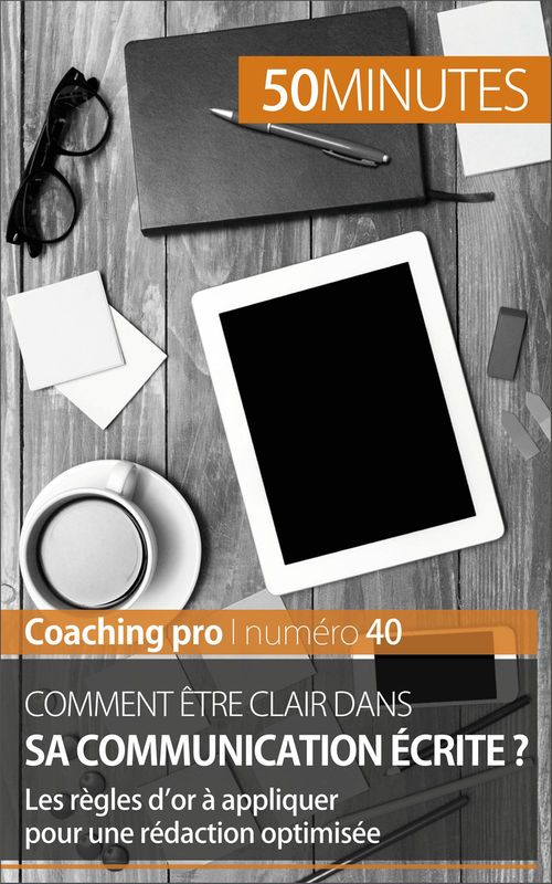 ebook cover of Optimiser sa communication écrite, by Florence Schandeler