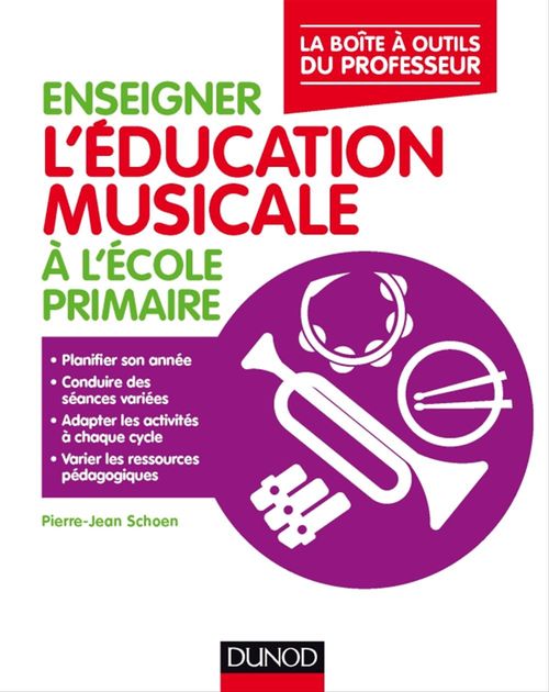 ebook cover of Enseigner l'éducation musicale à l'école primaire, by Pierre-jean Schoen