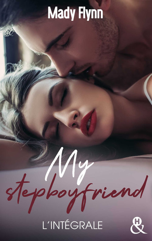 Couverture ebook de My Stepboyfriend - L'intégrale, de Mady Flynn