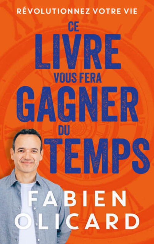 ebook cover of Ce livre vous fera gagner du temps, by Fabien Olicard