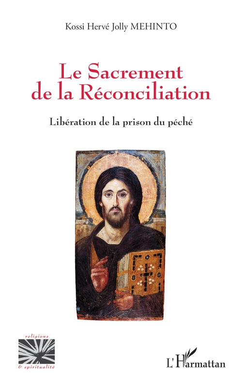 Couverture ebook de Le Sacrement de la Réconciliation, de Kossi Hervé Jolly Mehinto