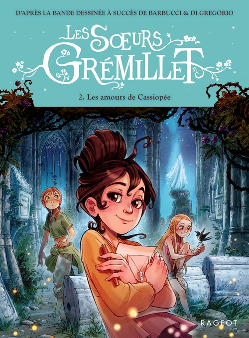 ebook cover of Les Soeurs Grémillet - Tome 2, Les amours de Cassiopée, by Giovanni Di Gregorio, Cécile Jugla