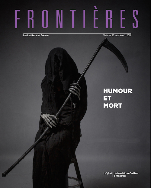 ebook cover of Frontières. Humour et mort (vol. 30, no. 1,  2018), by Jean-François Fournier, Guillaume Mortamet, Jerome Cotte, Joseph josy Lévy, Frédéric Mazières, Patri, Florence Vinit