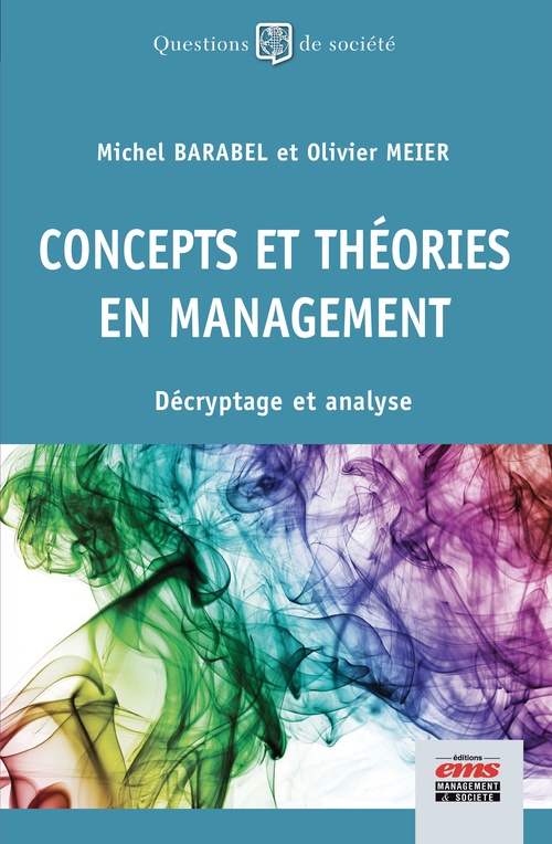ebook cover of Concepts et théories en management, by Michel Barabel, Olivier Meier