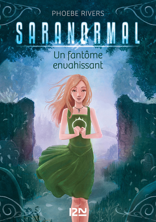 ebook cover of Saranormal - tome 2 Un fantôme envahissant, by Phoebe Rivers