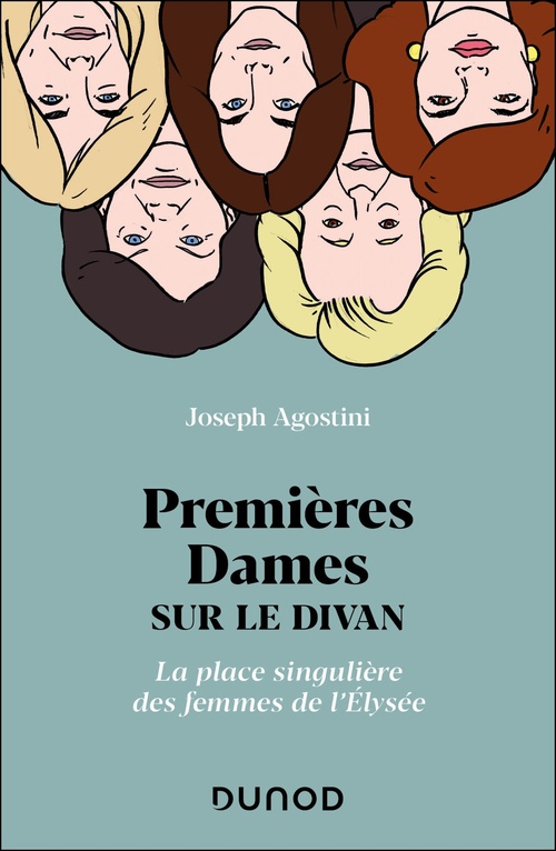 ebook cover of Premières Dames sur le divan, by Joseph Agostini