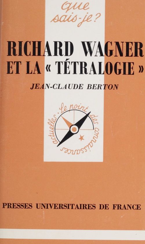 ebook cover of Richard Wagner et la Tétralogie, by Jean-claude Berton
