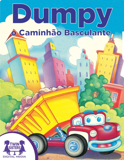 ebook cover of Dumpy, o Caminhão Basculante, by Cathy East Dubowski