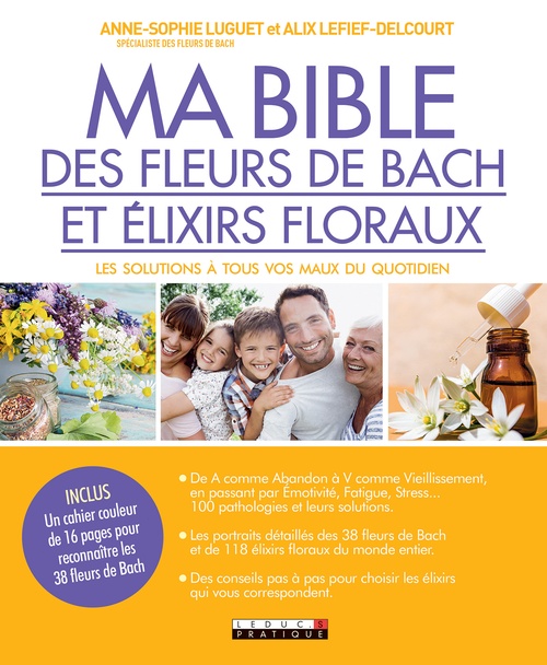 Couverture ebook de Ma Bible des fleurs de Bach et élixirs floraux, de Alix Lefief-Delcourt, Anne-Sophie Luguet-Saboulard