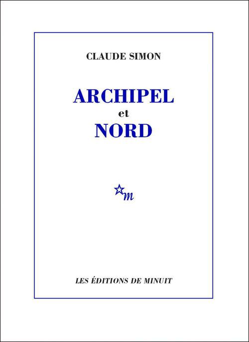 Couverture ebook de Archipel et Nord, de Claude Simon