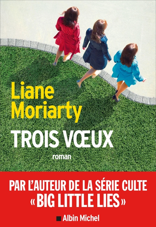 Couverture ebook de Trois Voeux, de Liane Moriarty