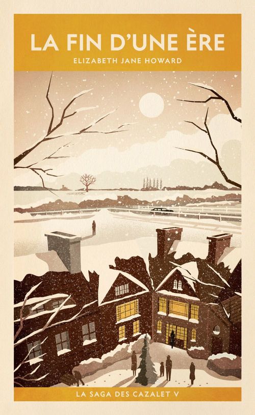 ebook cover of La saga des Cazalet (Tome 5) - La fin d'une ère, by Elizabeth Jane Howard