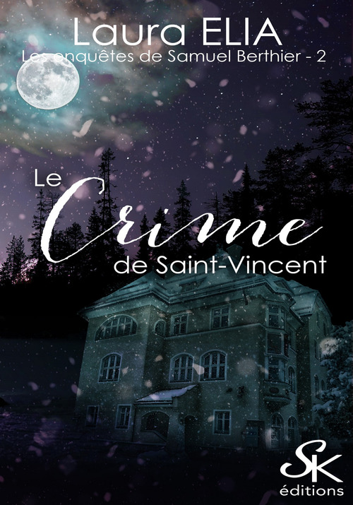 ebook cover of Les enquêtes de Samuel Berthier 2, by Laura Elia