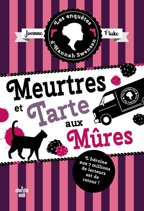 ebook cover of Les Enquêtes d'Hannah Swensen - Tome 16 : Meurtres et tarte aux mûres, by Joanne Fluke