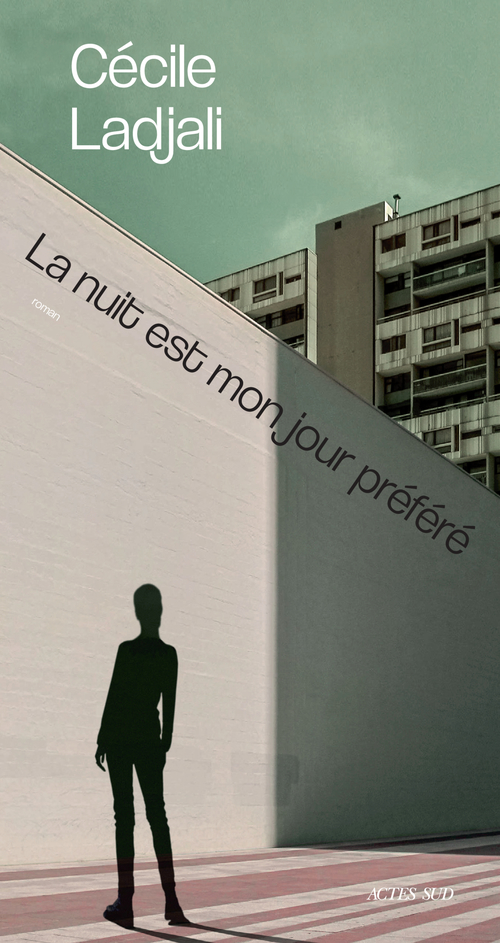 ebook cover of La nuit est mon jour préféré, by Cécile Ladjali