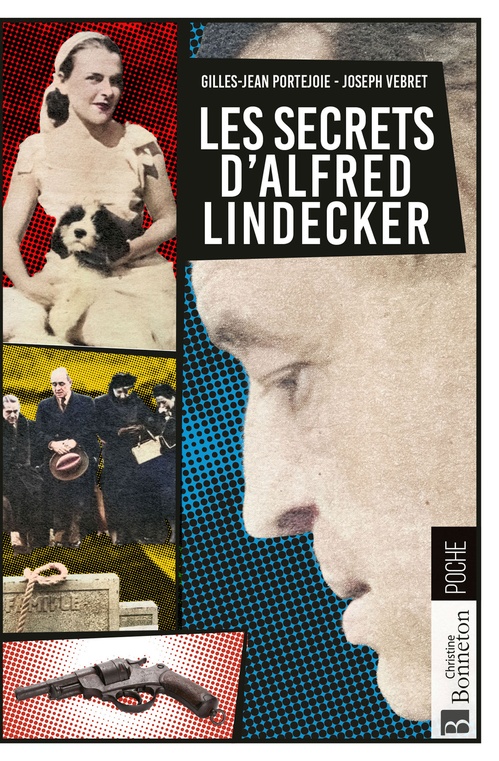 ebook cover of Les secrets d'Alfred Lindecker, by Gilles-Jean Portejoie, Joseph Vebret