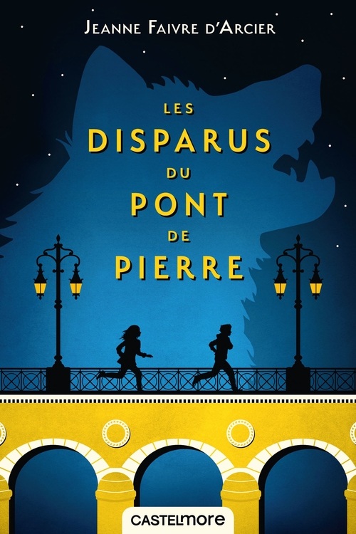 ebook cover of Les Disparus du pont de Pierre, by Jeanne Faivre d'Arcier