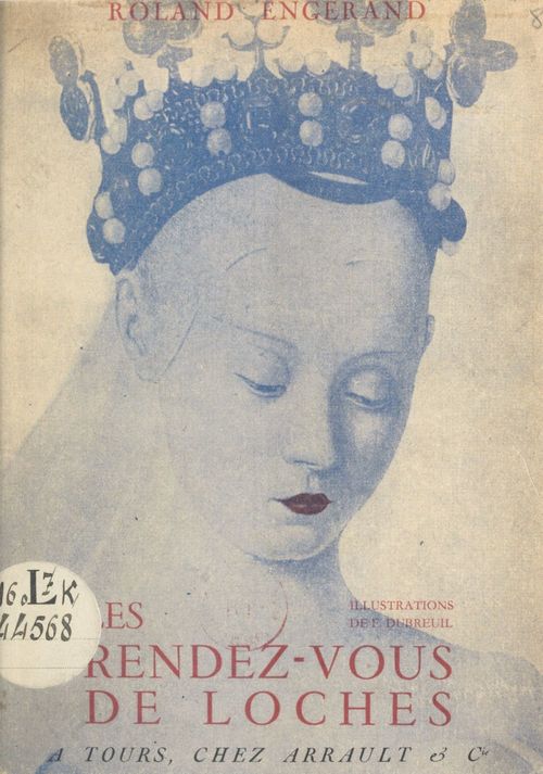 Couverture ebook de Les rendez-vous de Loches, de Roland Engerand