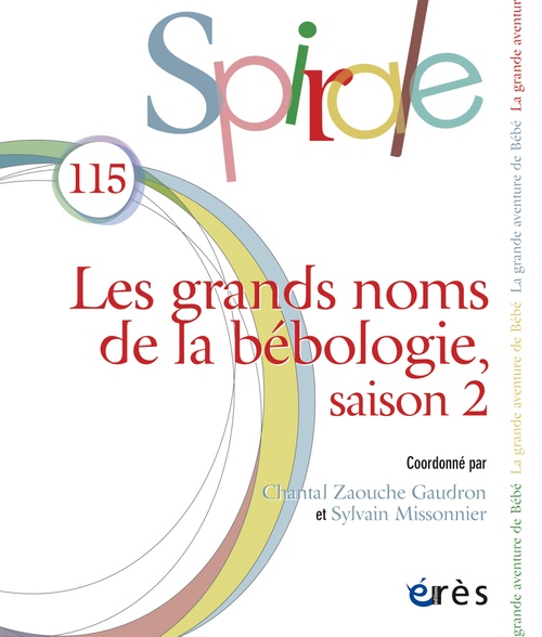 ebook cover of Spirale 115 - Les grands noms de la bébologie saison 2, by Chantal Zaouche-Gaudron