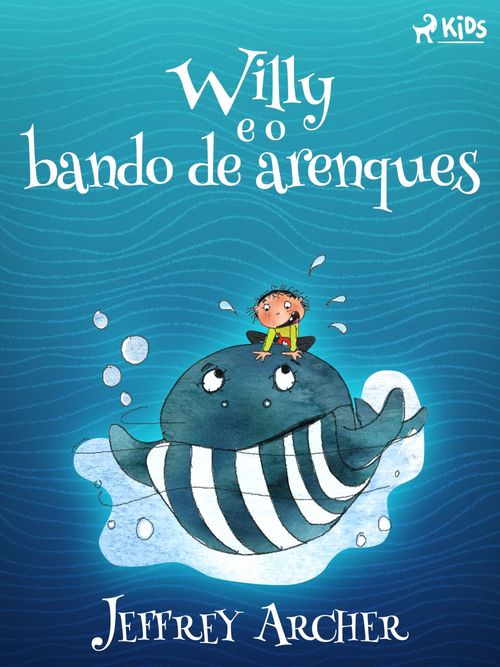 Couverture ebook de Willy e o bando de arenques, de Jeffrey Archer