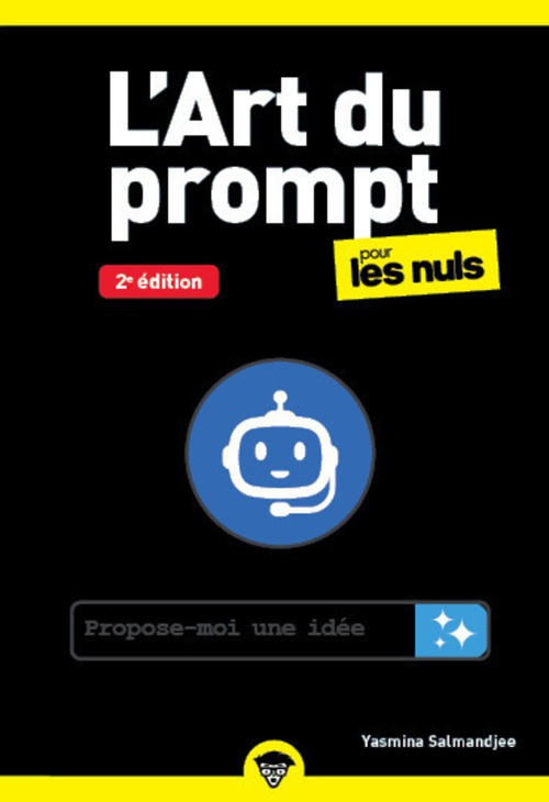 Couverture ebook de L'Art du prompt pour les Nuls - 2e édition, de Yasmina Salmandjee