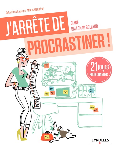 Couverture ebook de J'arrête de procrastiner !, de Diane Ballonad Rolland