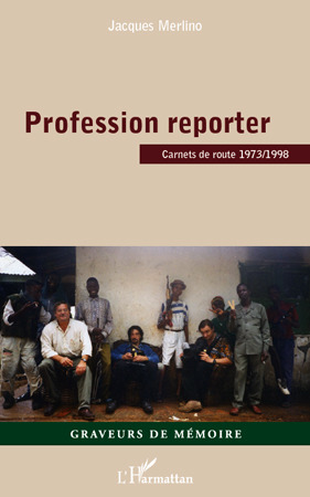 Couverture ebook de Profession reporter, de Jacques Merlino