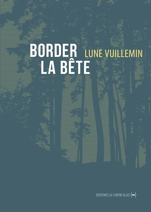 ebook cover of Border la bête, by Lune Vuillemin