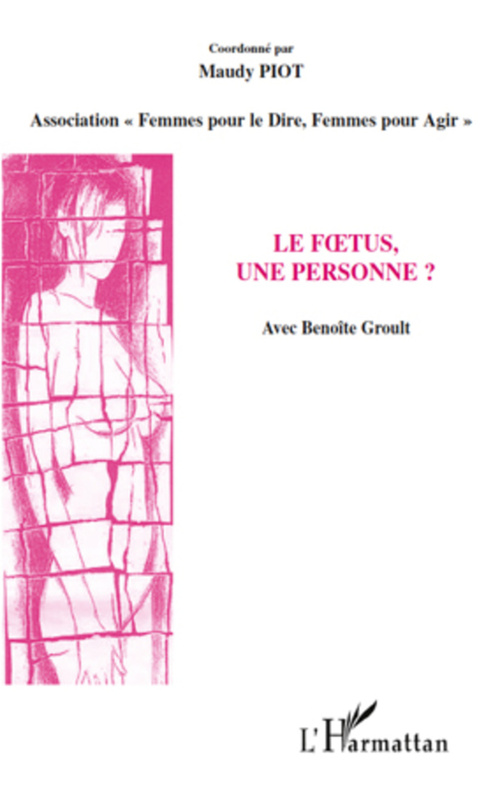 Couverture ebook de Le foetus, une personne ?, de Maudy Piot