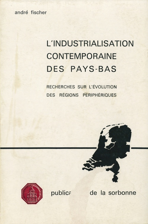 Couverture ebook de L'industrialisation contemporaine des Pays-Bas, de Fischer