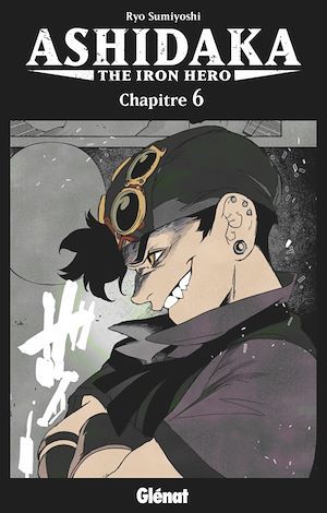 ebook cover of Ashidaka - The Iron Hero - Chapitre 06, by Ryo Sumiyoshi