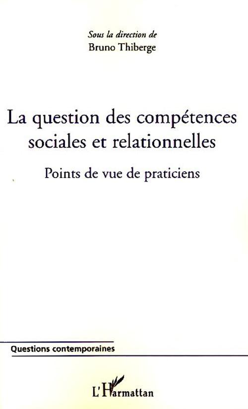 ebook cover of La question des compétences sociales et relationnelles, by Bruno Thiberge