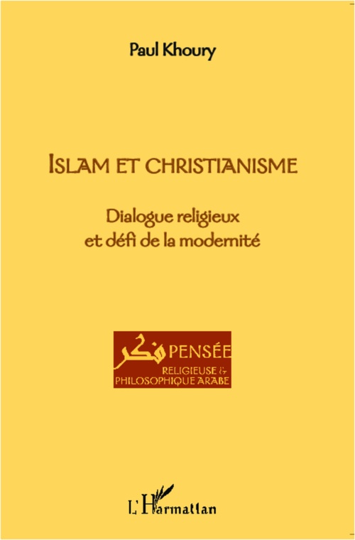 Couverture ebook de Islam et Christianisme, de Paul Khoury