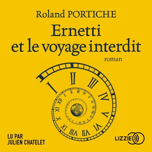 Couverture audiobook de Ernetti et le voyage interdit - Tome 3, de Roland Portiche