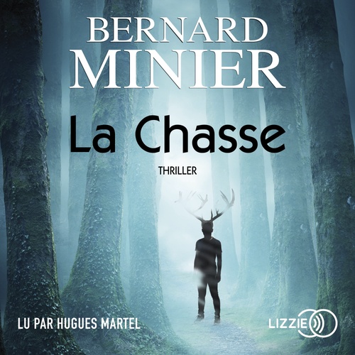audiobook cover of La Chasse, by Bernard Minier