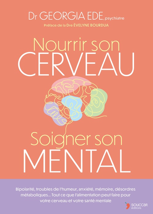 ebook cover of Nourrir son cerveau, soigner son mental, by Georgia Ede