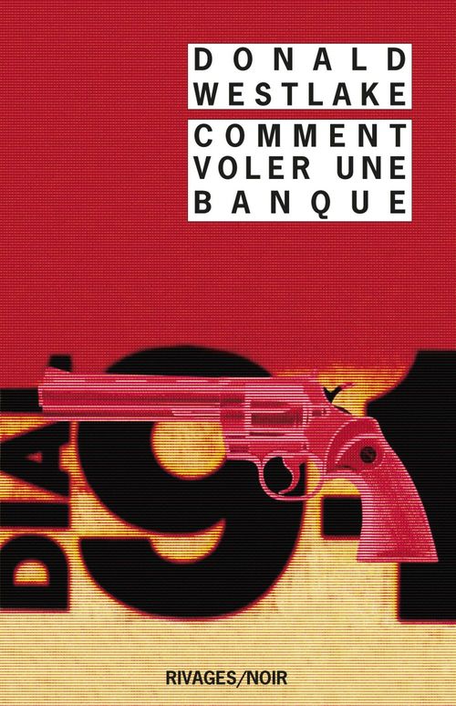 Couverture ebook de Comment voler une banque, de Donald e. Westlake, Maud Sinet