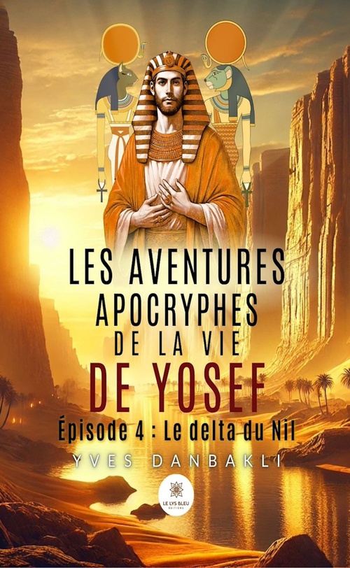 ebook cover of Les aventures apocryphes de la vie de Yosef - Épisode 4, by Yves Danbakli