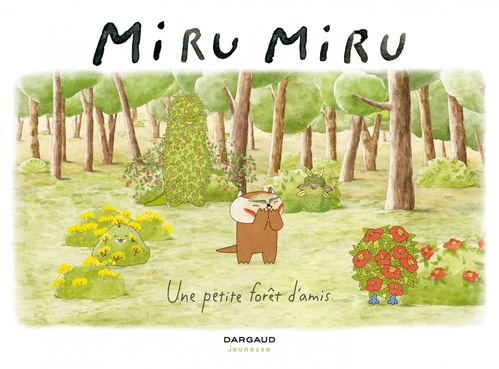 ebook cover of Miru Miru - Tome 2 - Une petite forêt d'amis, by Mathilde Maraninchi, Haruna Kishi