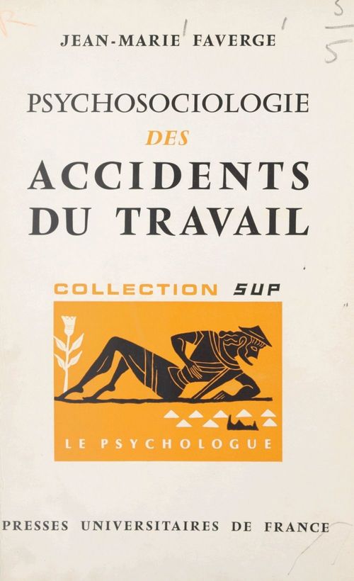 ebook cover of Psychosociologie des accidents du travail, by Jean-Marie Faverge