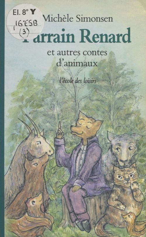 ebook cover of Parrain-Renard et autres contes d'animaux, by Simonsen M