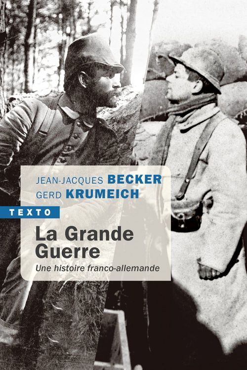Couverture ebook de La Grande Guerre, de Jean-Jacques Becker, Gerd Krumeich