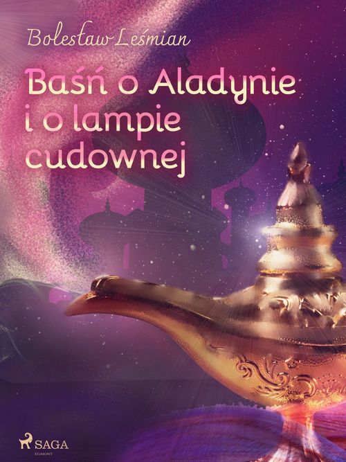 ebook cover of Ba´s´n o Aladynie i o lampie cudownej, by Boleslaw Le'Smian