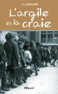 ebook cover of L'argile et la craie, by Jules Boulard