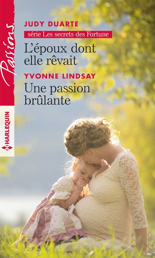 Couverture ebook de L'époux dont elle rêvait - Une passion brulante, de Judy Duarte, Yvonne Lindsay